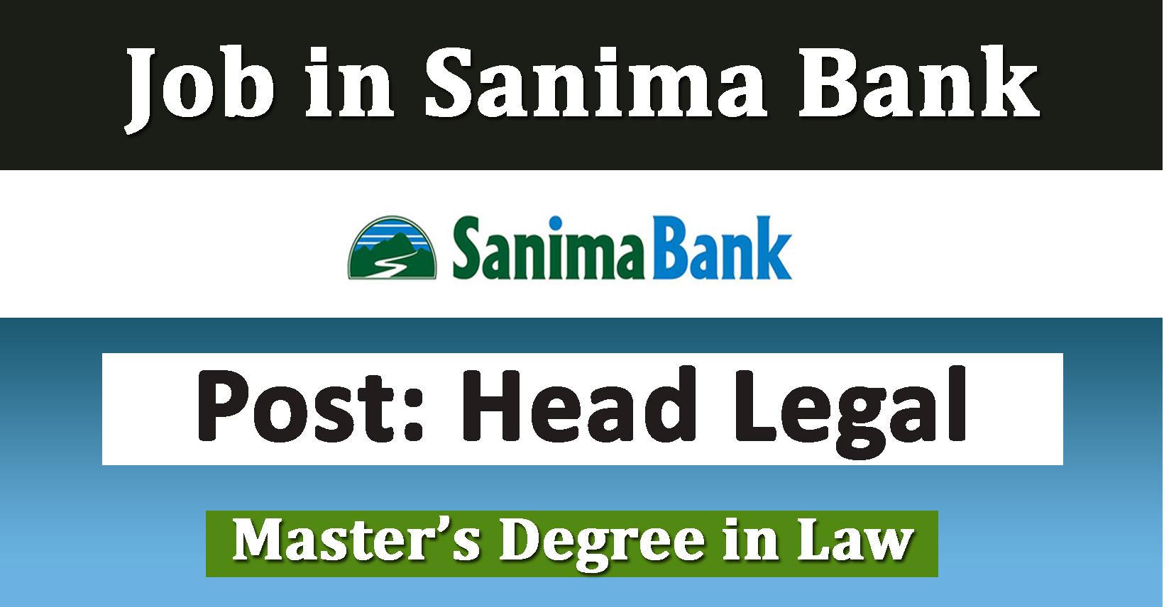 Head Legal Job In Nepal Sanima Bank Limited Merorojgari