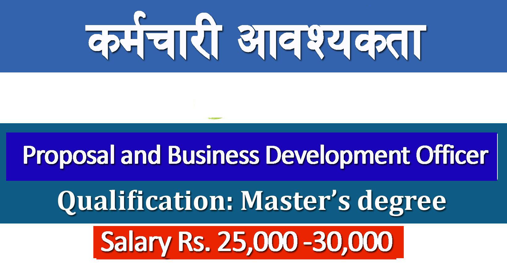 Proposal and Business Development Officer Job in Nepal Being Base