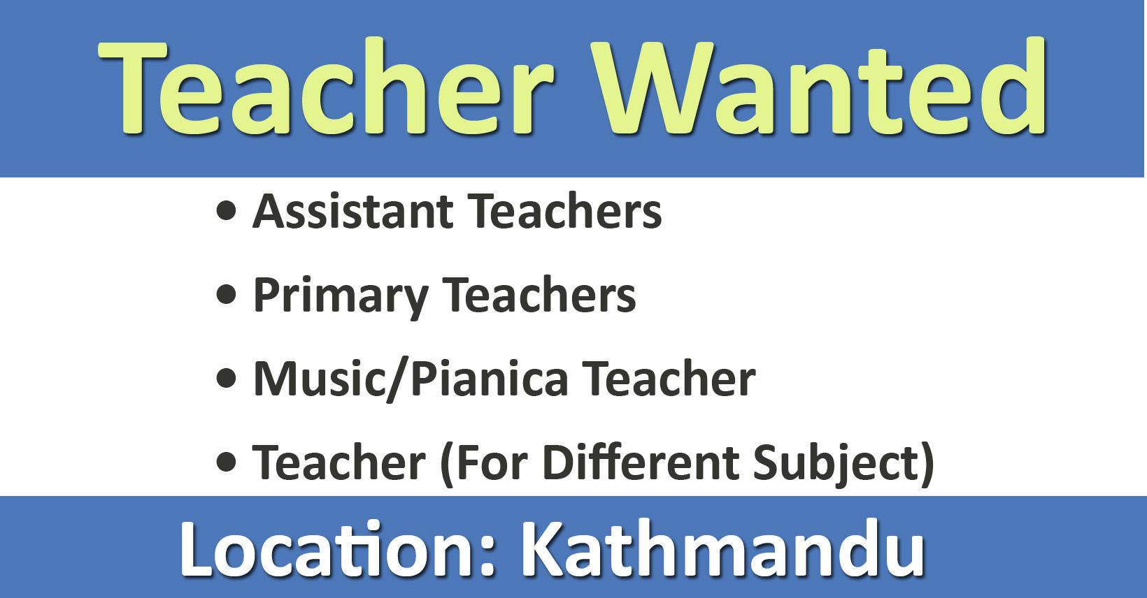 Assistant Teachers, Primary Teachers, Music/Pianica Teacher, Teacher ...