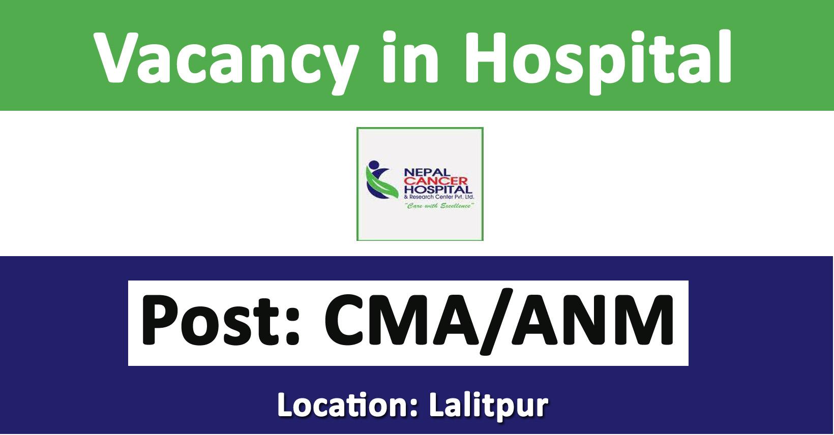 CMA/ANM – Radiology Department - Job in Nepal - Nepal Cancer Hospital ...