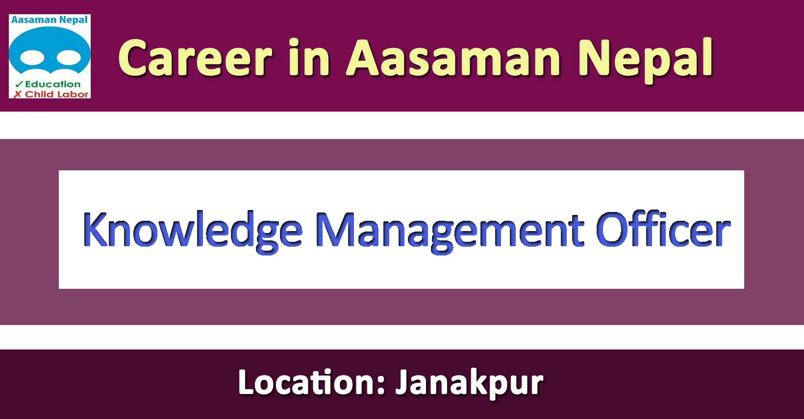 Knowledge Management Officer - Job in Nepal - Aasaman Nepal - Merorojgari