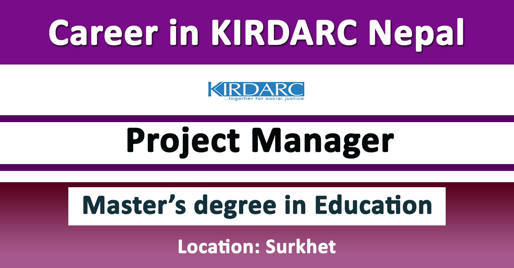 Project Manager (Education) - Job in Nepal - KIRDARC Nepal - Merorojgari