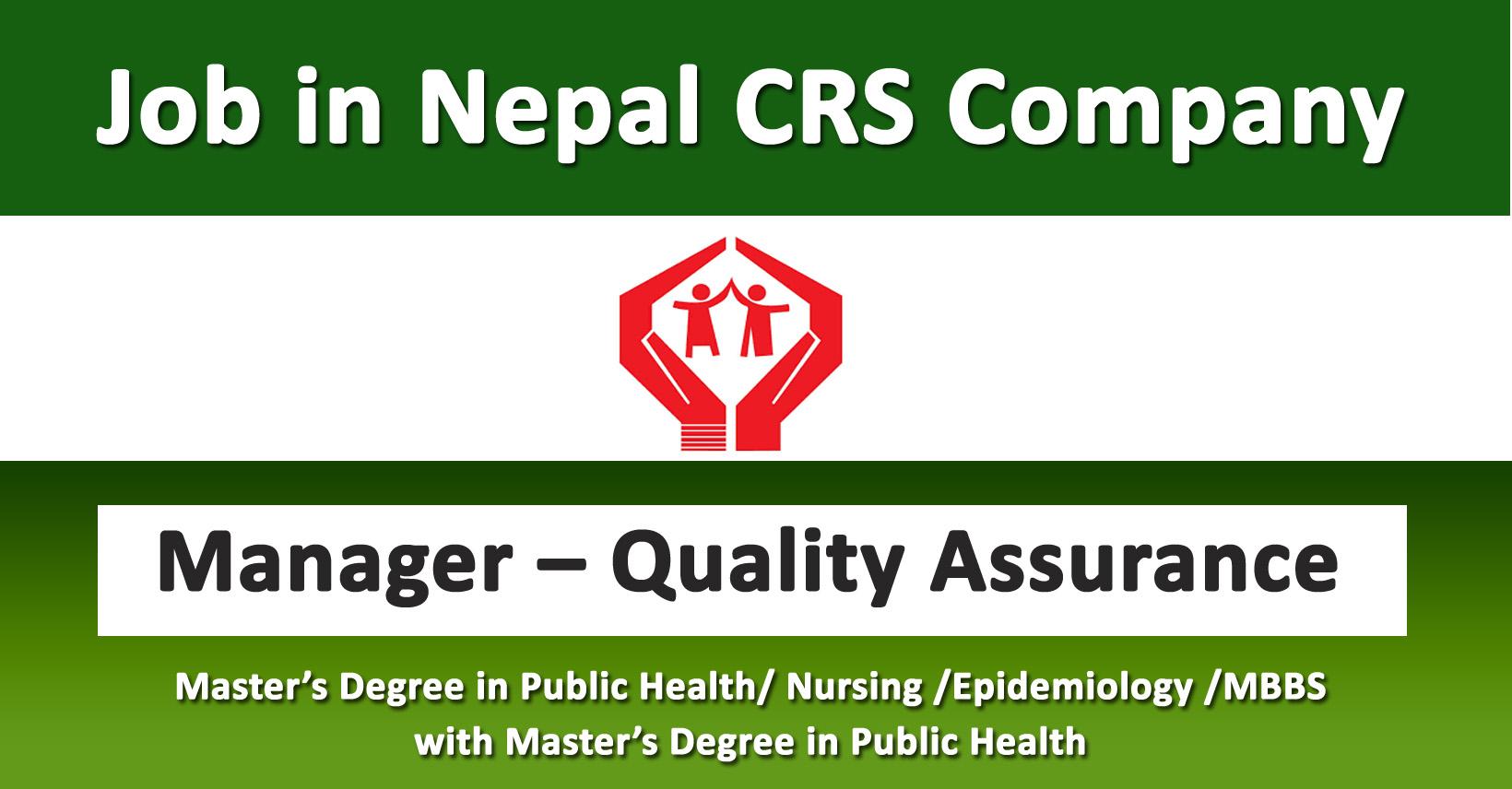 Manager Quality Assurance Job In Nepal Nepal CRS Company   Nepal Crs Company Manager Quality Assurance Job Vacancy 