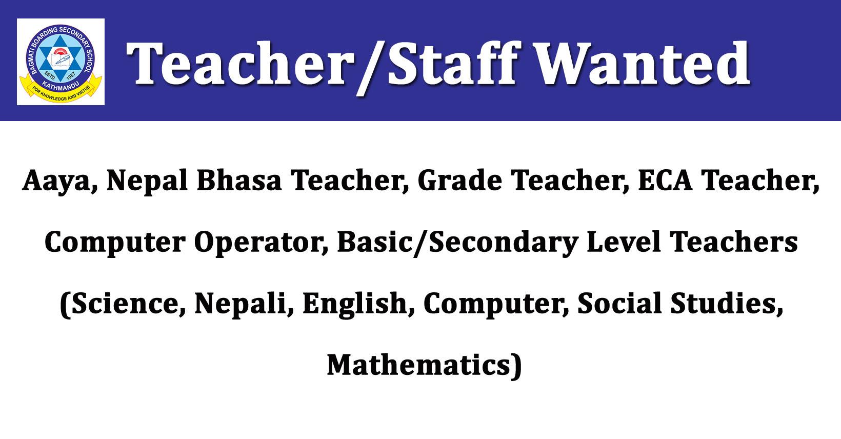 Aaya, Nepal Bhasa Teacher, Grade Teacher, ECA Teacher, Computer ...