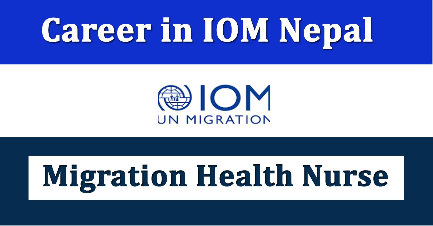 Migration Health Nurse - Job in Nepal - International Organization for ...