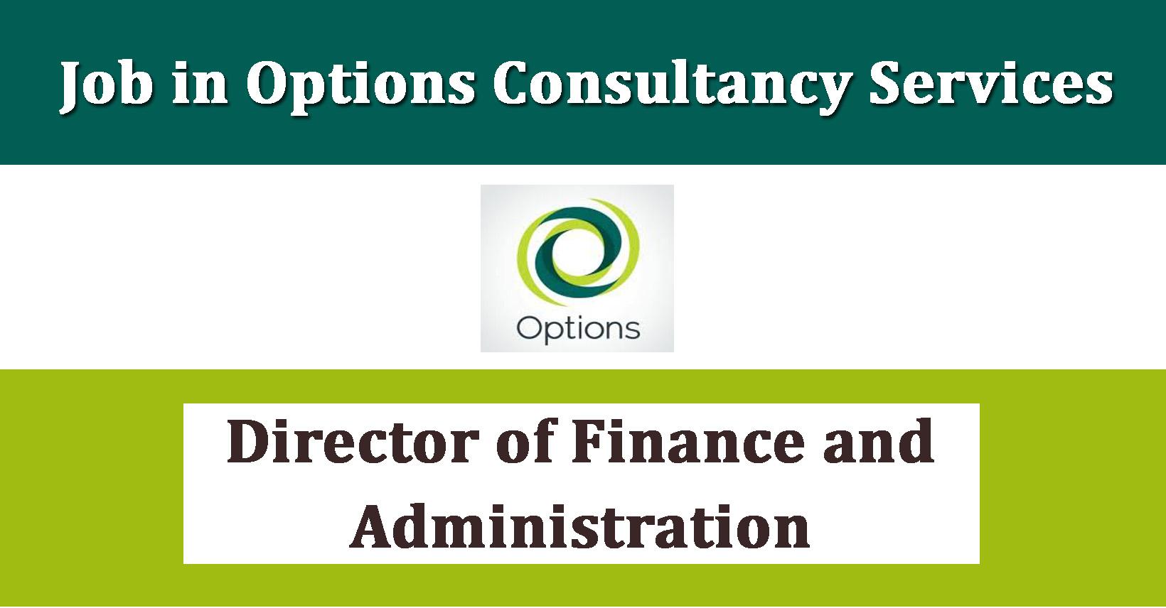 Director of Finance and Administration - Job in Nepal - Options ...