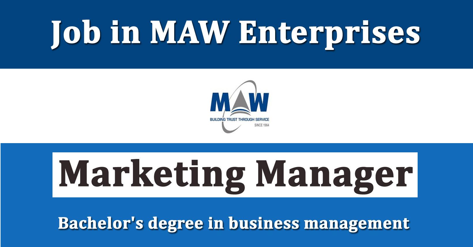 Marketing Manager Job In Nepal MAW Enterprises Pvt Ltd Merorojgari