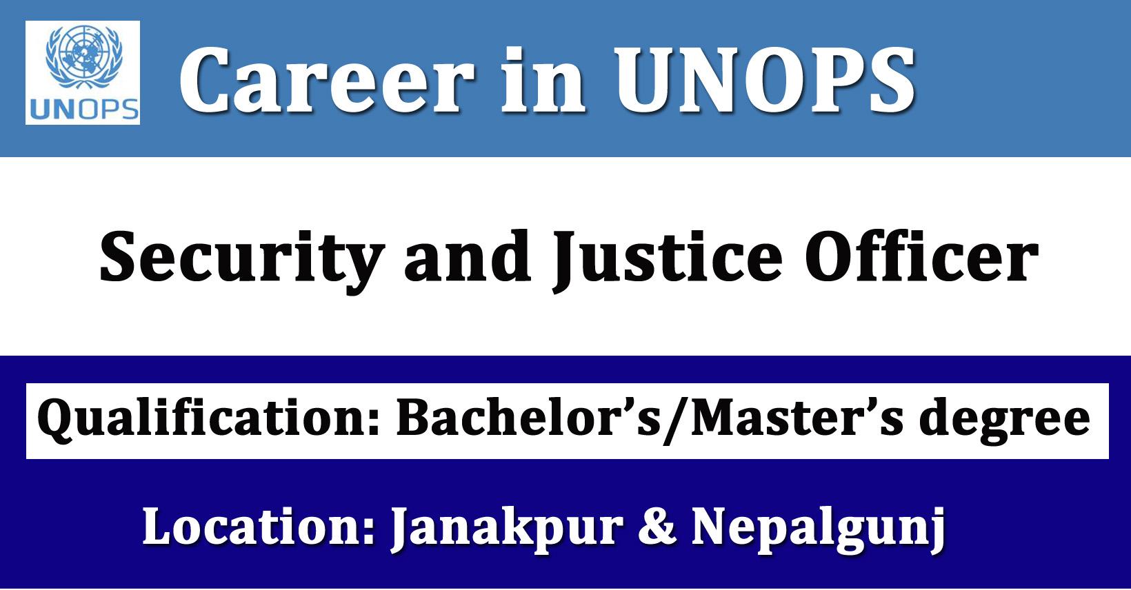 Security and Justice Officer - Job in Nepal - UNOPS - Merorojgari